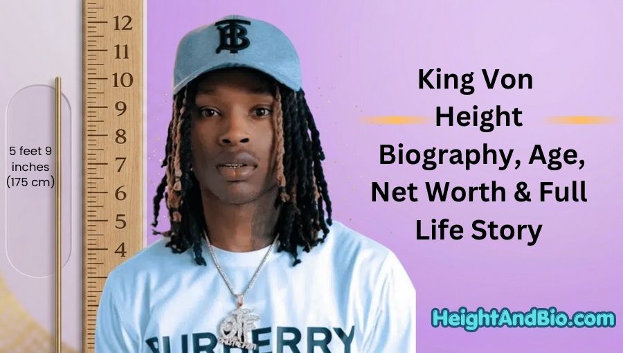 King Von Height