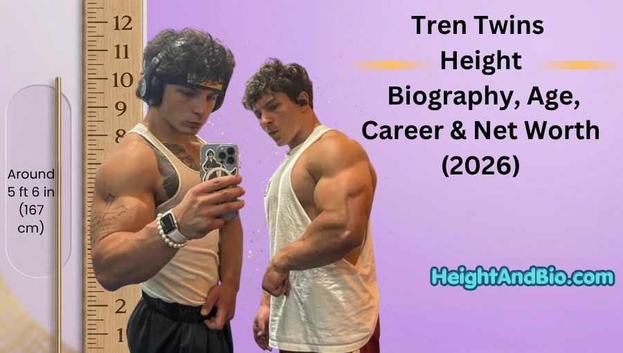 Tren Twins Height
